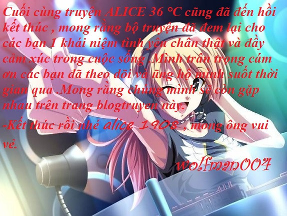 Alice 38 °C: Chapter 34: - End