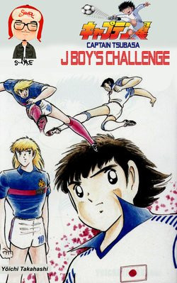 Captain Tsubasa : J Boy's Challenge